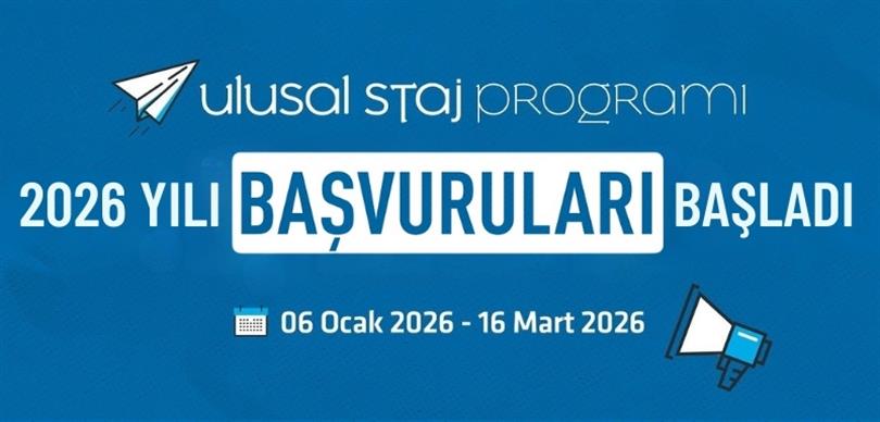 ULUSAL STAJ PROGRAMI 2026 YILI BAŞVURULARI BAŞLADI